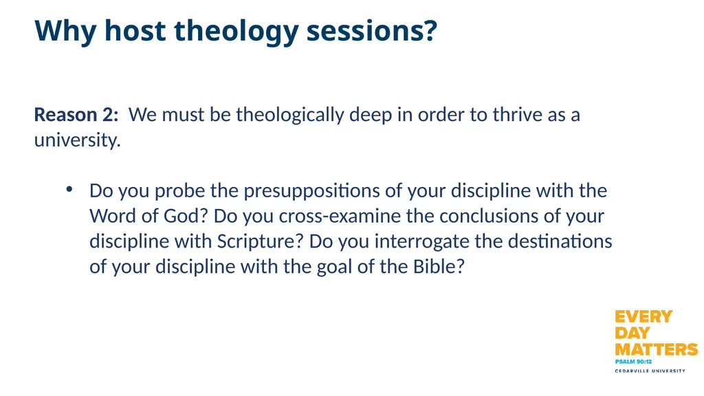 Faculty Theology Session 1 Overview Why host - slide 4 of 28