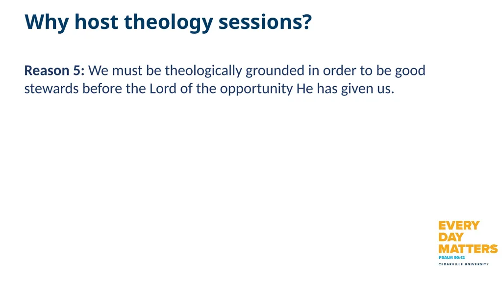 Faculty Theology Session 1 Overview Why host - slide 7 of 28