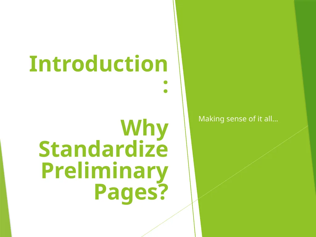 Formatting the Preliminary Pages of Your Thesis, - slide 3 of 23