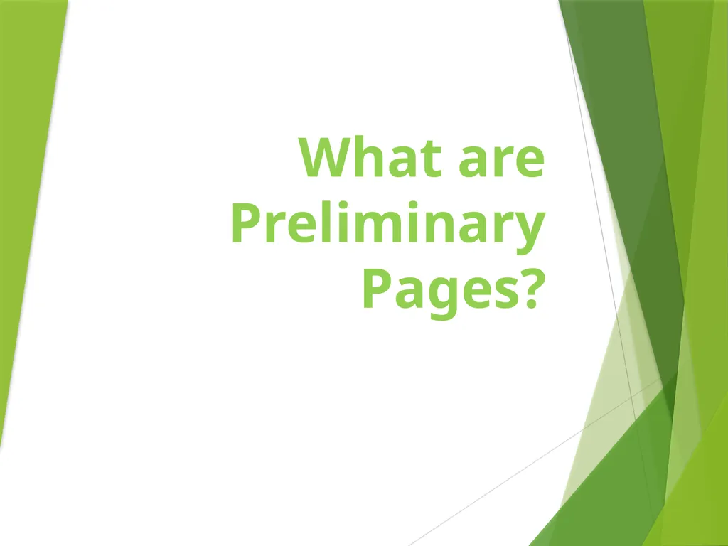 Formatting the Preliminary Pages of Your Thesis, - slide 10 of 23