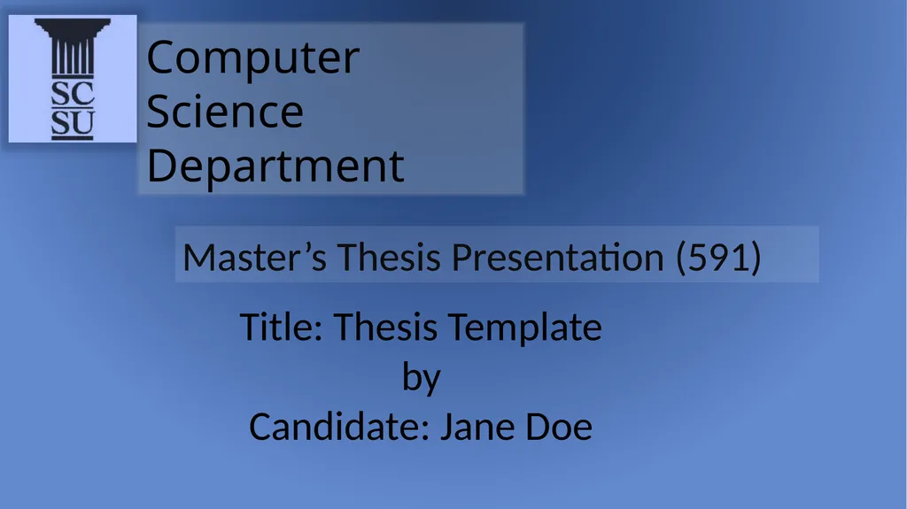 Computer Science Department Title: Thesis Template - slide 1 of 28