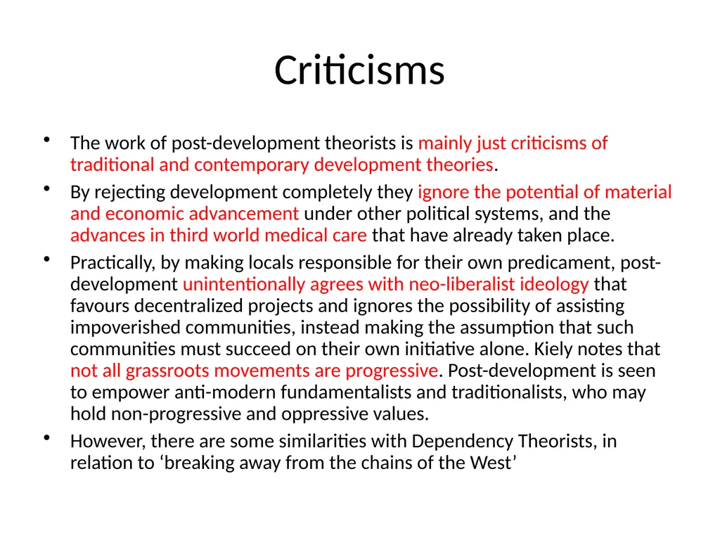 Post-development Theories “We must accept the - slide 8 of 11