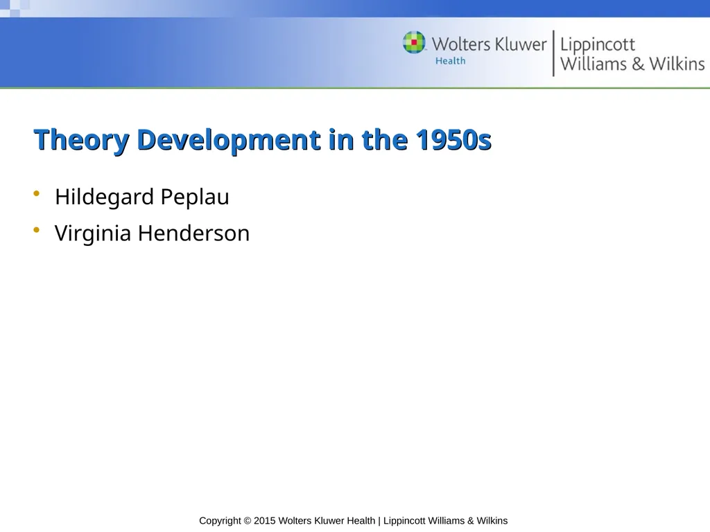 Chapter 7 Nursing Theory Introduction First nurse - slide 5 of 32
