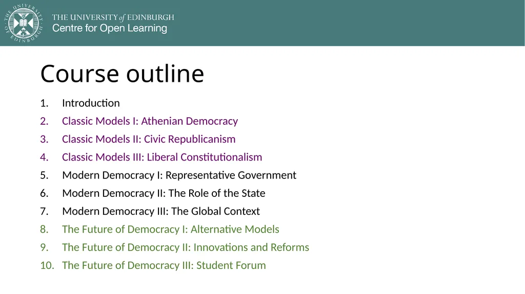 Democracy in Theory and Practice 1. Introduction - slide 18 of 23
