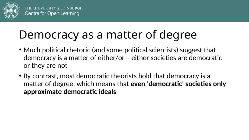 Democracy in Theory and Practice 1. Introduction - slide 6 of 23