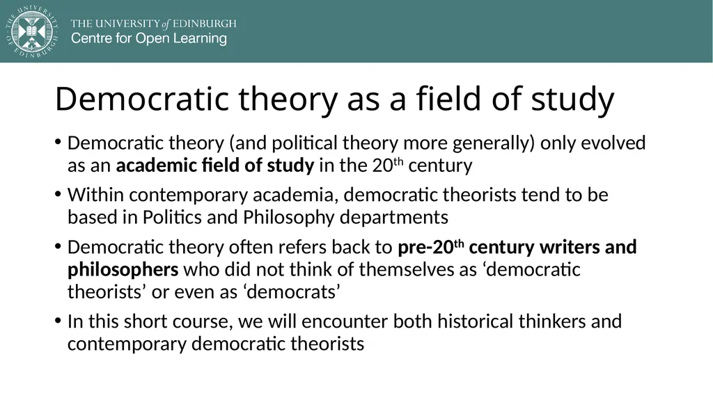 Democracy in Theory and Practice 1. Introduction - slide 11 of 23