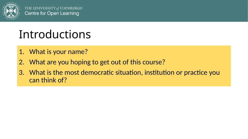 Democracy in Theory and Practice 1. Introduction - slide 3 of 23