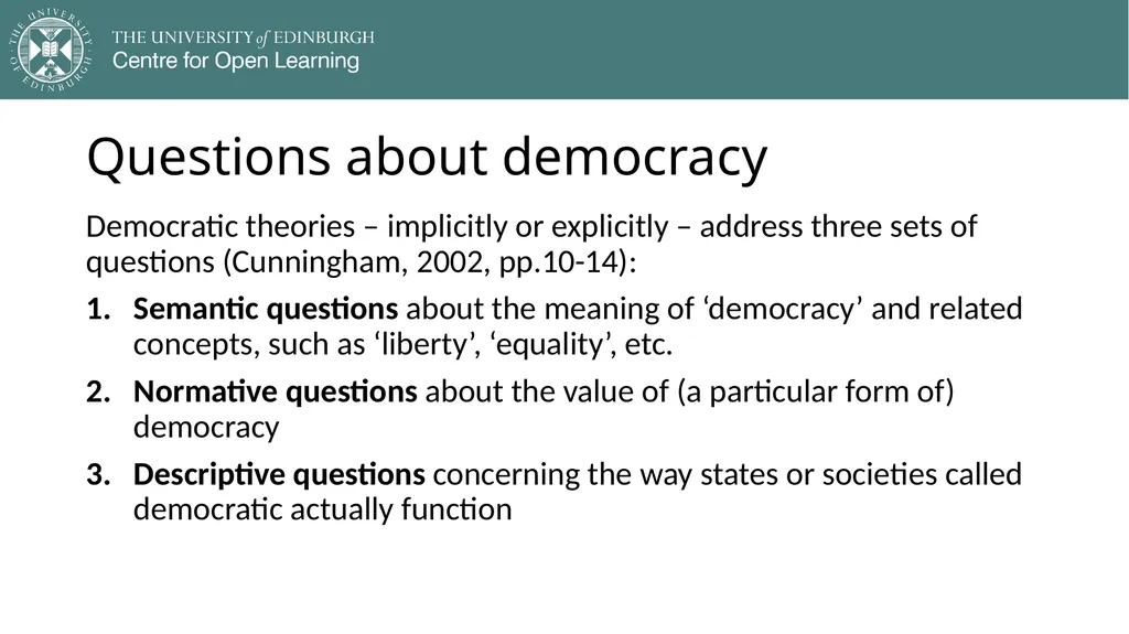 Democracy in Theory and Practice 1. Introduction - slide 10 of 23