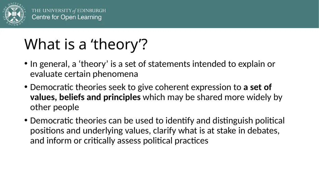 Democracy in Theory and Practice 1. Introduction - slide 9 of 23