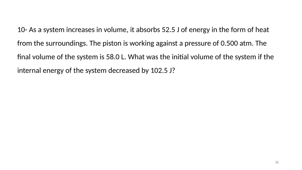 Chapter 3 Internal Energy, Heat and First Law of - slide 35 of 66