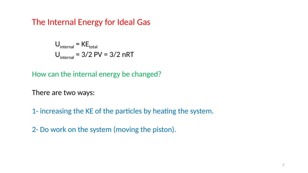Chapter 3 Internal Energy, Heat and First Law of - slide 7 of 66