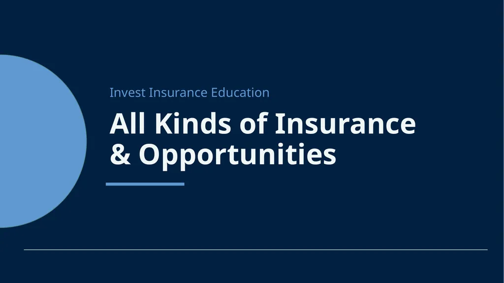 All Kinds of Insurance & Opportunities Invest - slide 1 of 18
