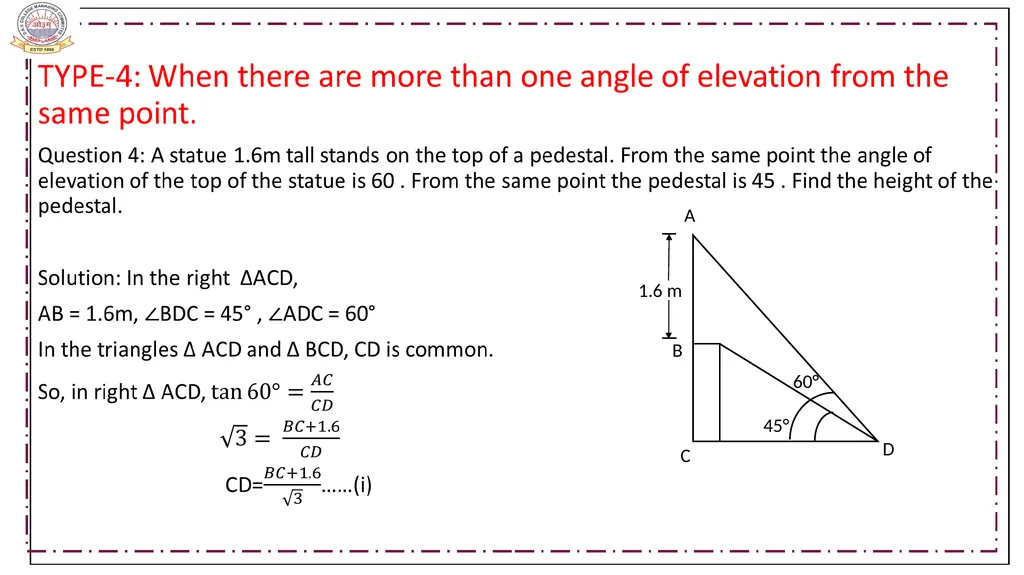 CLASS-X MATHEMATICS TOPIC:APPLICATIONS OF - slide 22 of 38
