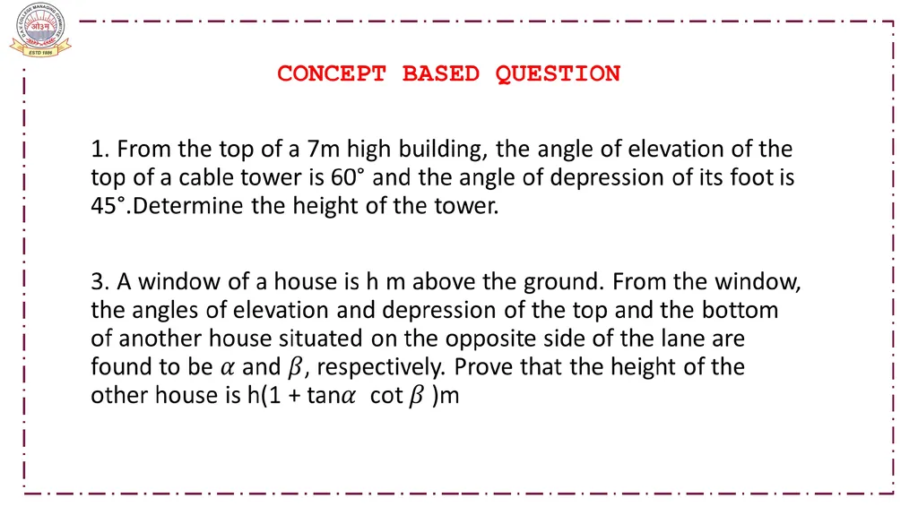 CLASS-X MATHEMATICS TOPIC:APPLICATIONS OF - slide 26 of 38