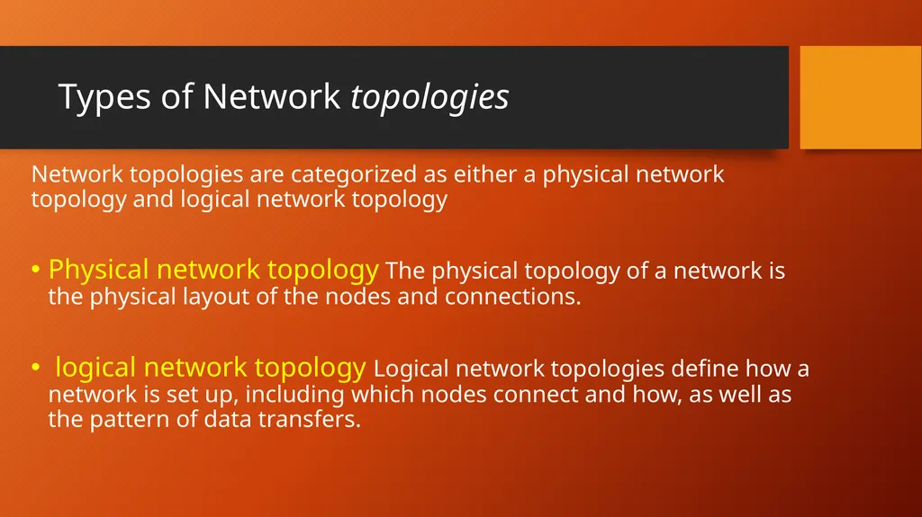 TOPOLOGY in computer networking What is topology - slide 3 of 10