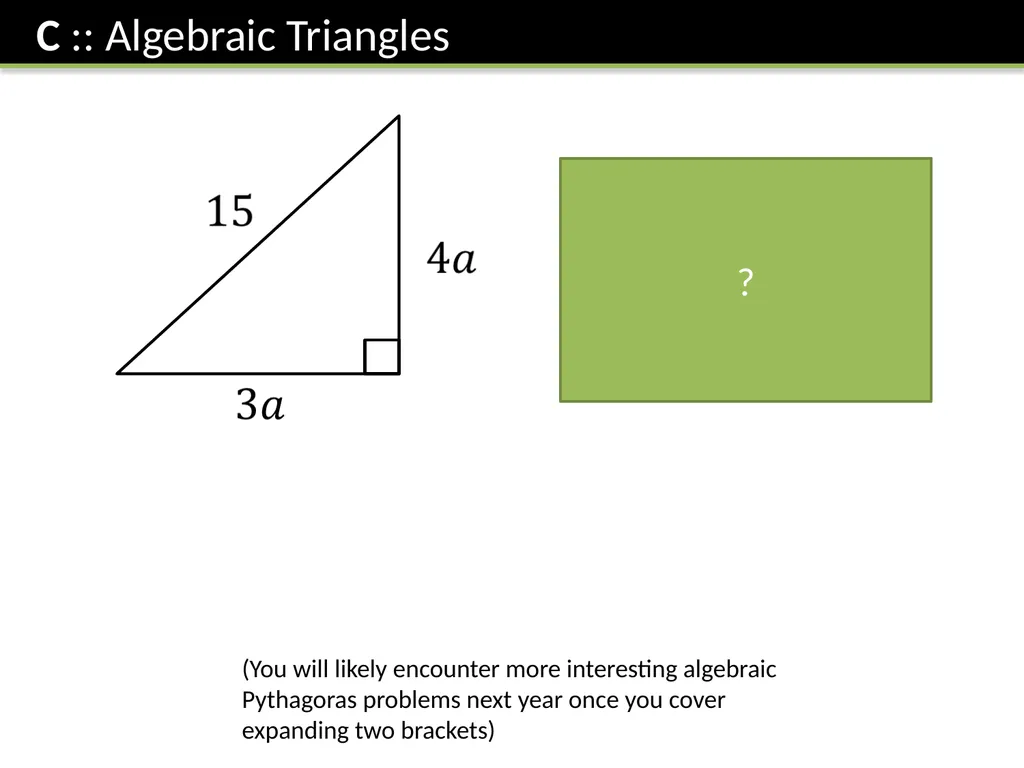 Year 7 Pythagoras’ Theorem Dr J Frost - slide 22 of 31