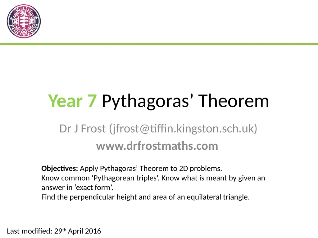 Year 7 Pythagoras’ Theorem Dr J Frost - slide 1 of 31