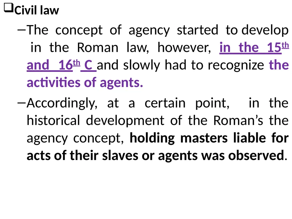 Chapter One 1. The concept of the law of agency - slide 21 of 185