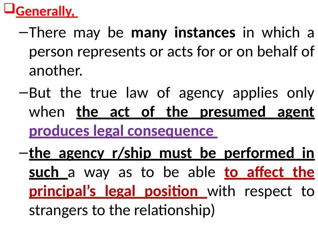 Chapter One 1. The concept of the law of agency - slide 9 of 185