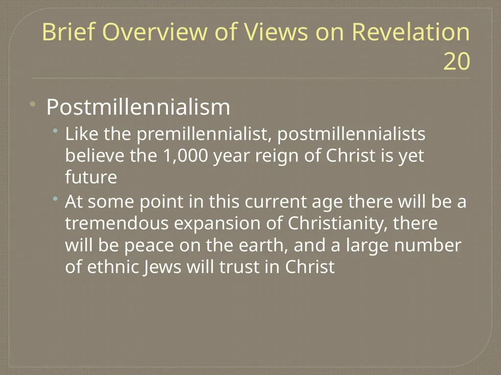 The End Times: Revelation Trinity Presbyterian - slide 6 of 28