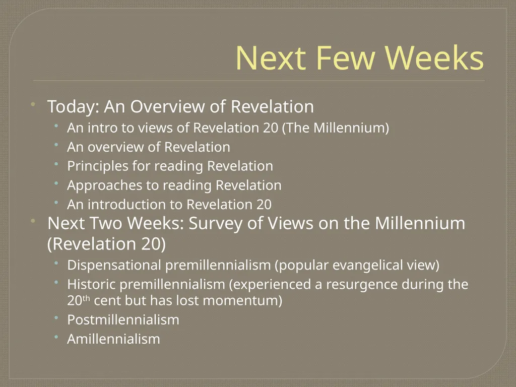 The End Times: Revelation Trinity Presbyterian - slide 4 of 28