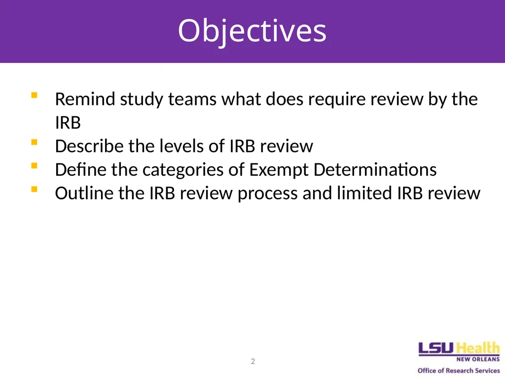 EXEMPT DETERMINATIONS AND LIMITED IRB REVIEW - slide 2 of 12