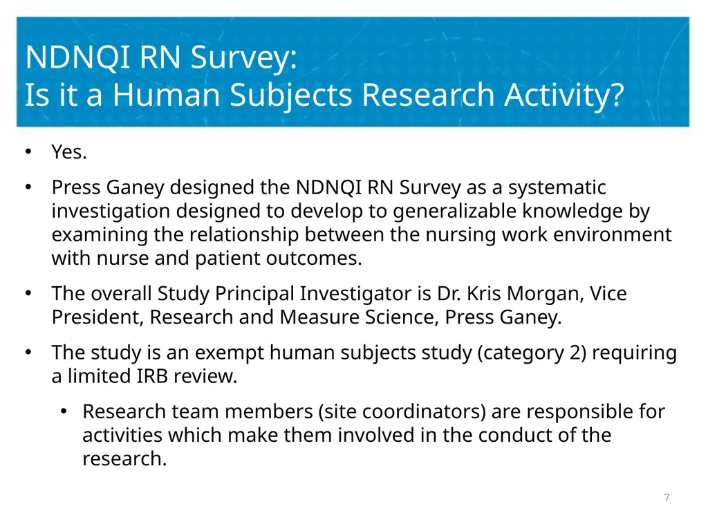The Press Ganey RN Survey Research Study Lead - slide 7 of 19