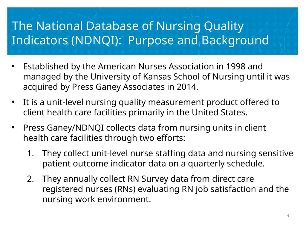 The Press Ganey RN Survey Research Study Lead - slide 4 of 19