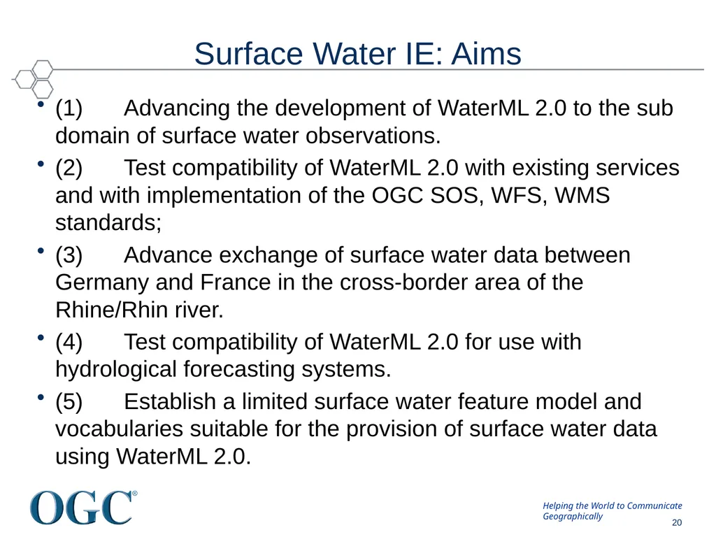OGC/WMO Hydrology Domain Working Group David Lemon - slide 20 of 23