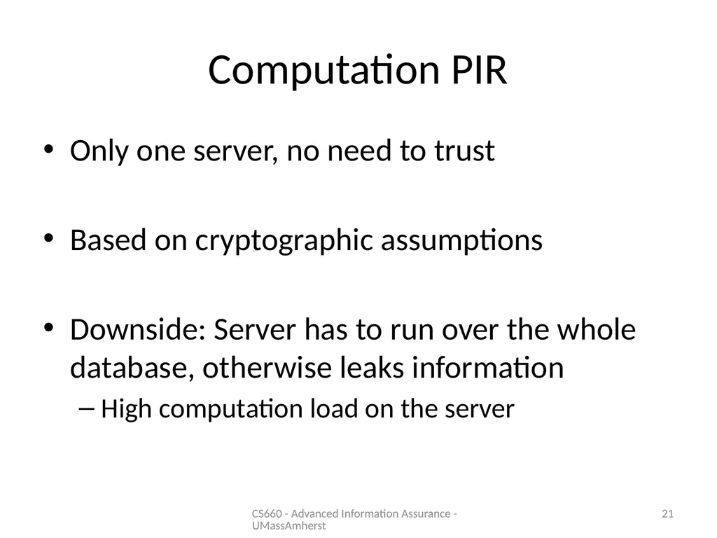 Private Information Retrieval Amir Houmansadr - slide 21 of 36