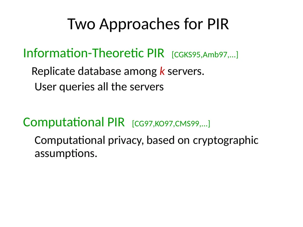 Private Information Retrieval Amir Houmansadr - slide 12 of 36