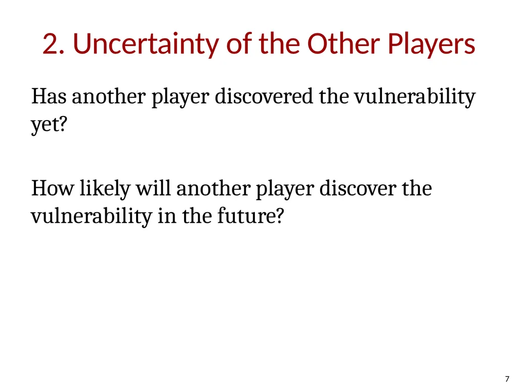 How Shall We Play a Game? A Game-theoretical Model - slide 7 of 35