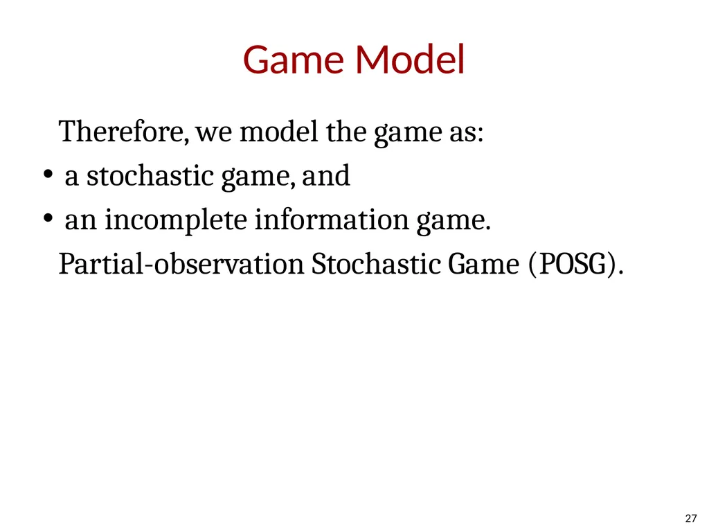 How Shall We Play a Game? A Game-theoretical Model - slide 26 of 35