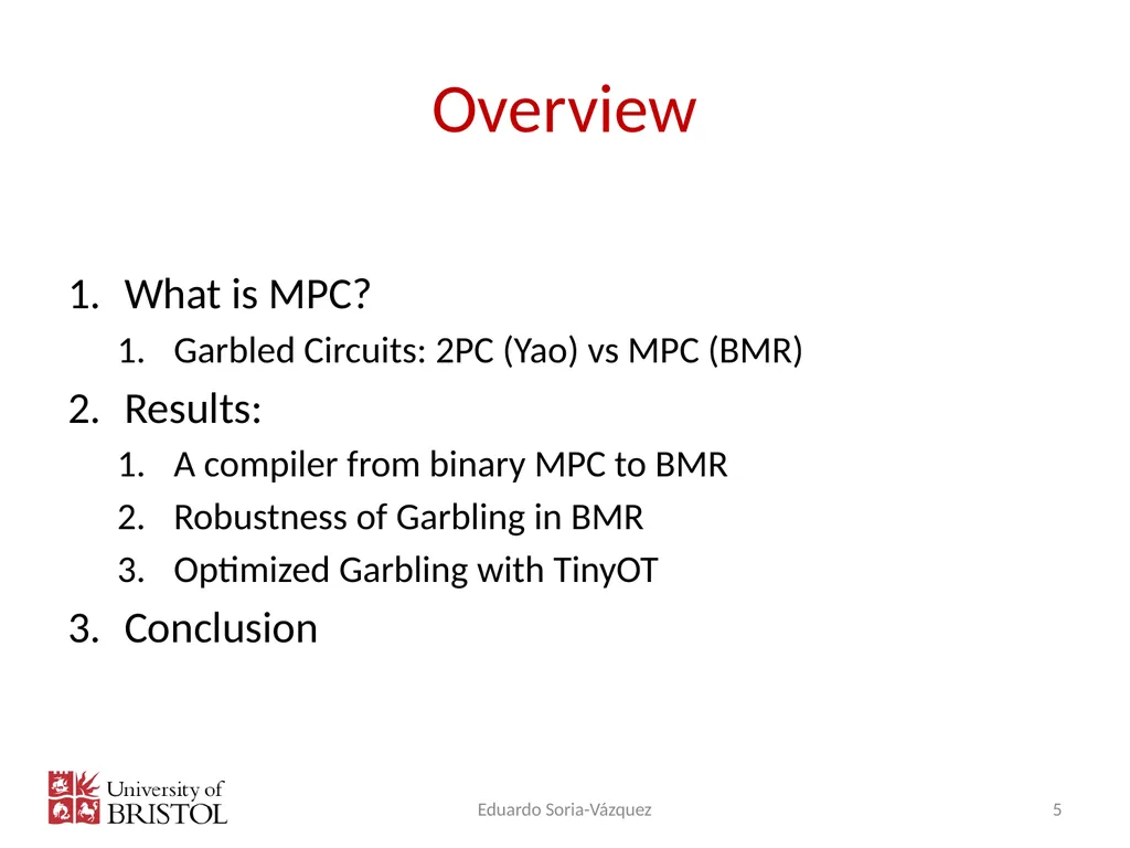Multi-Party Computation: Second year Eduardo Soria - slide 5 of 32