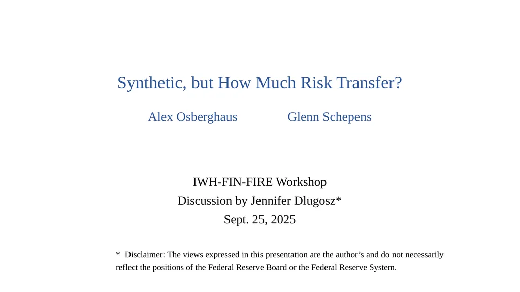 Synthetic, but How Much Risk Transfer? Alex - slide 1 of 10