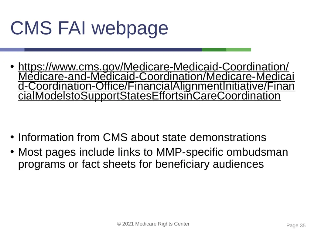 Coverage options for people with Medicare and - slide 35 of 40