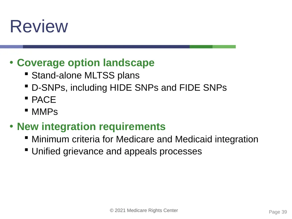 Coverage options for people with Medicare and - slide 39 of 40