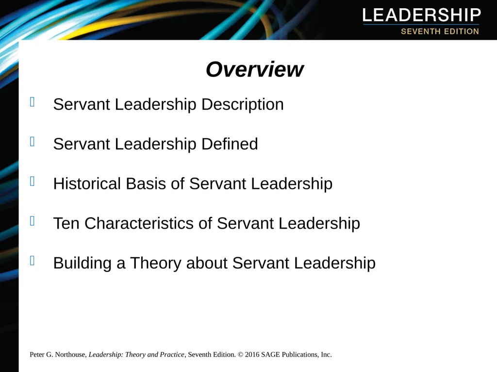 Chapter 10: Servant Leadership Overview Servant - slide 2 of 21