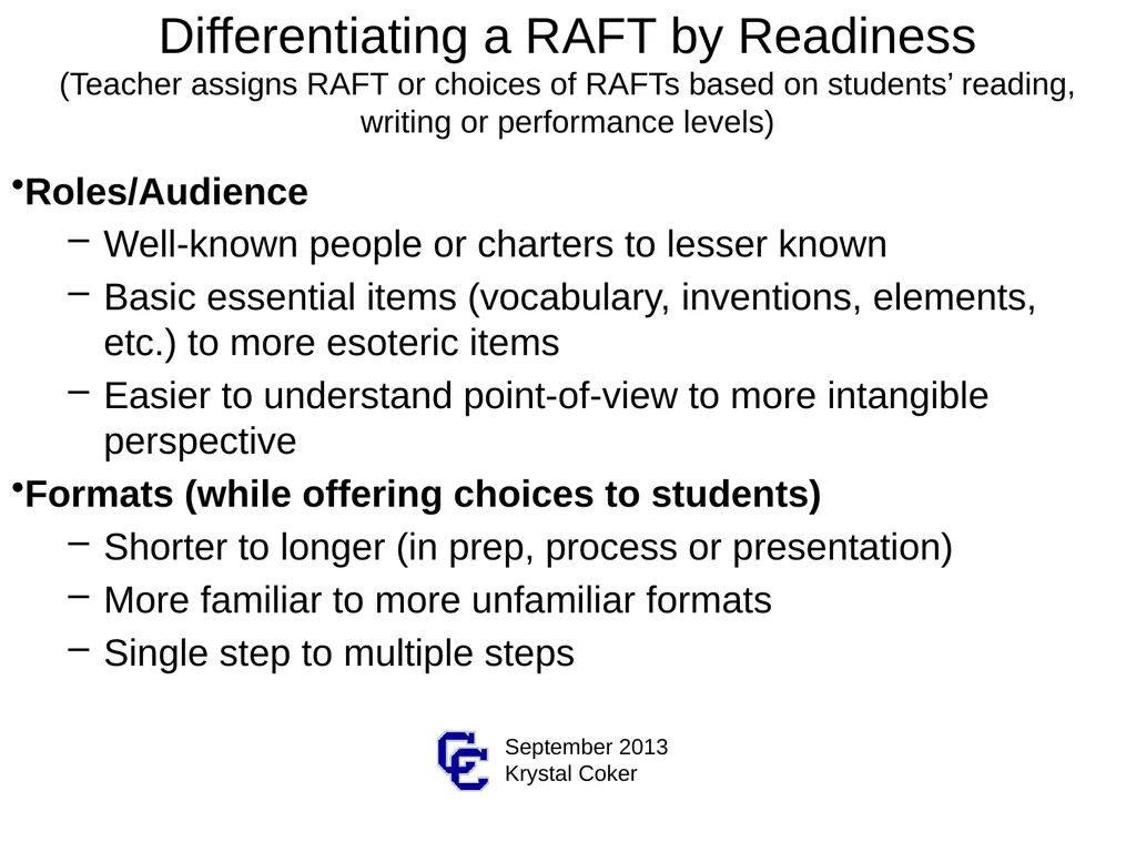 RAFTs for Differentiating A RAFT is… An engaging, - slide 5 of 15