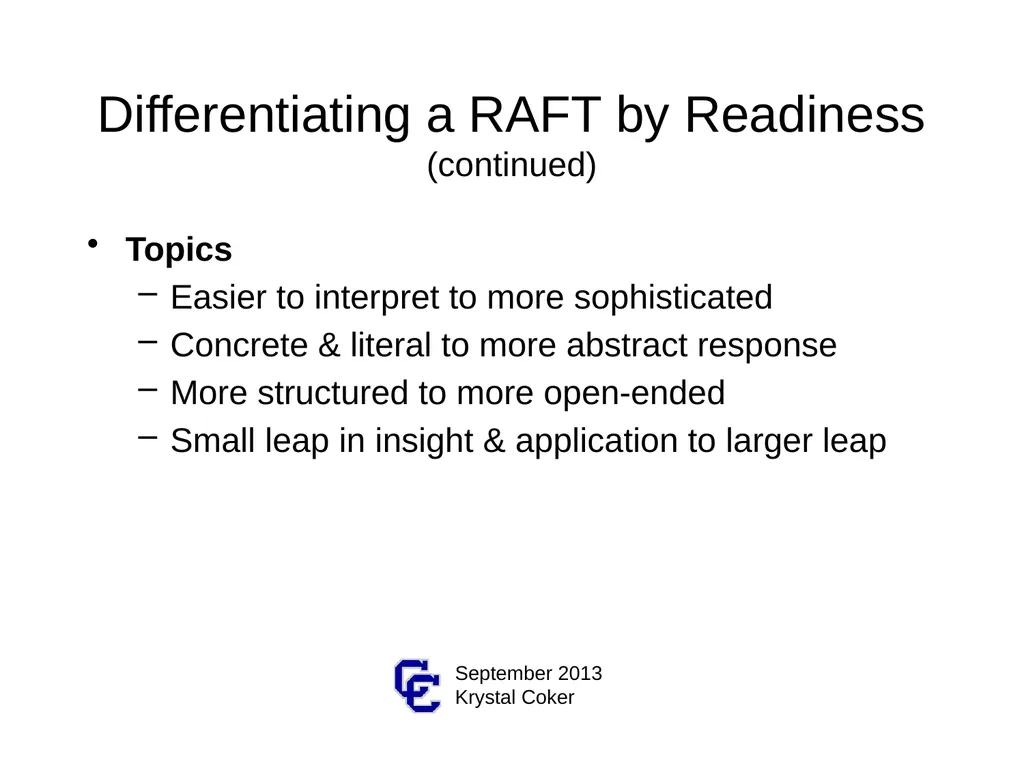 RAFTs for Differentiating A RAFT is… An engaging, - slide 6 of 15