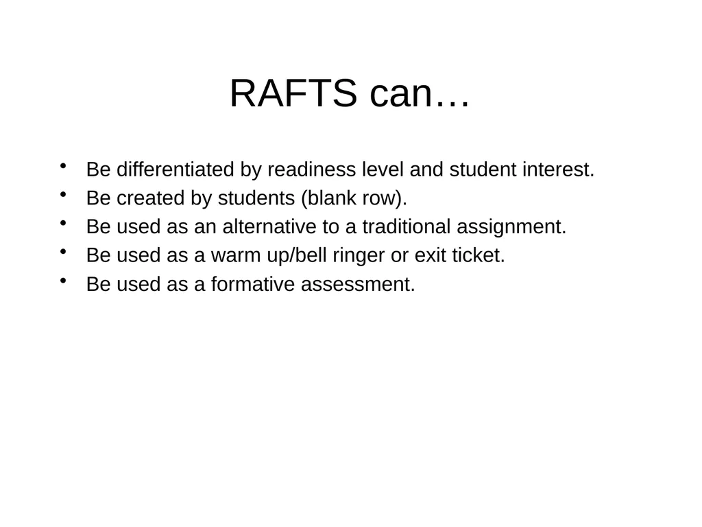 RAFTs for Differentiating A RAFT is… An engaging, - slide 13 of 15