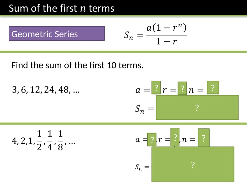 C2 Chapter 7: Geometric Series Dr J Frost - slide 11 of 22