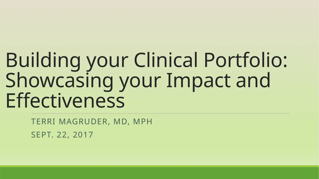 Building your Clinical Portfolio: Showcasing your - slide 1 of 16