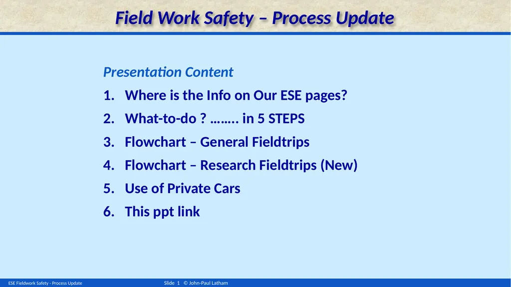 Field Work Safety – Process Update Presentation