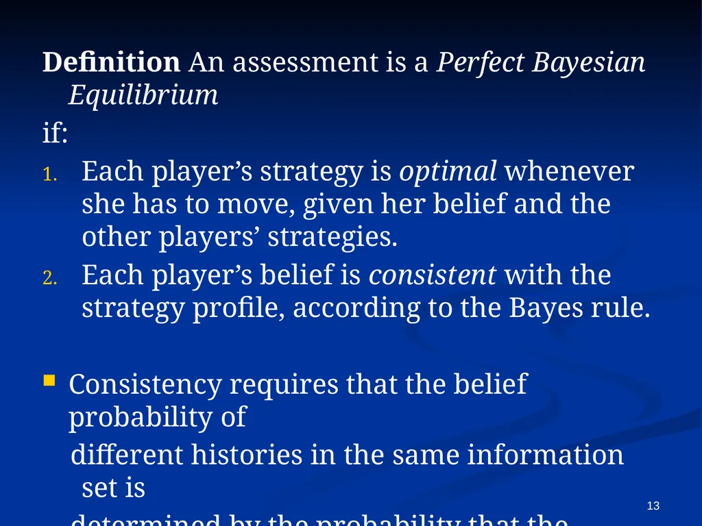 EC941 - Game Theory Prof. Francesco Squintani - slide 13 of 39