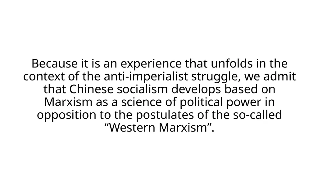 Dialectical assumptions about socialism and - slide 3 of 19