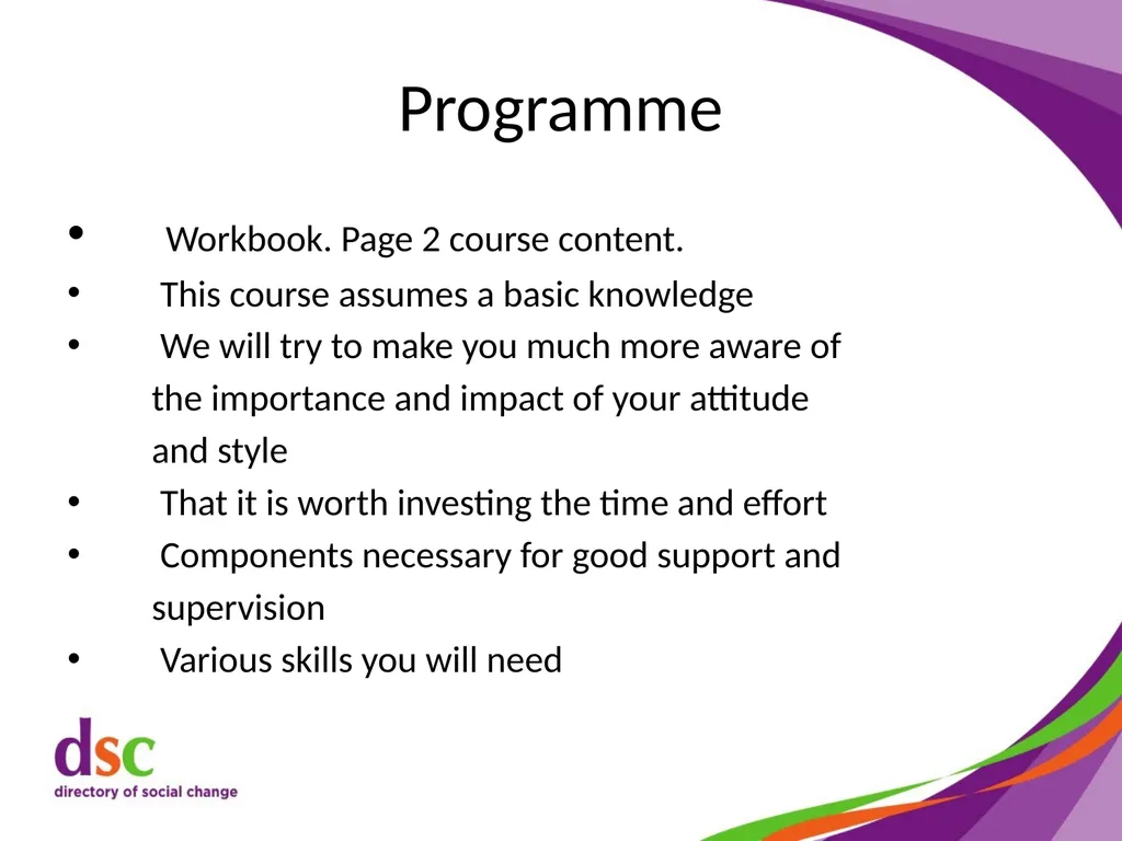 Support and Supervision Skills 2 Welcome Stephenie - slide 4 of 89
