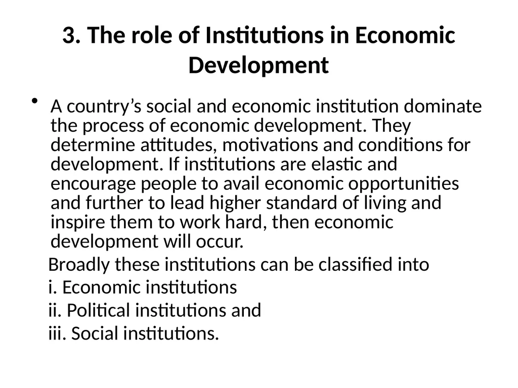 ROLE OF INSTITUTION IN ECONOMIC DEVELOPMENT - slide 6 of 13