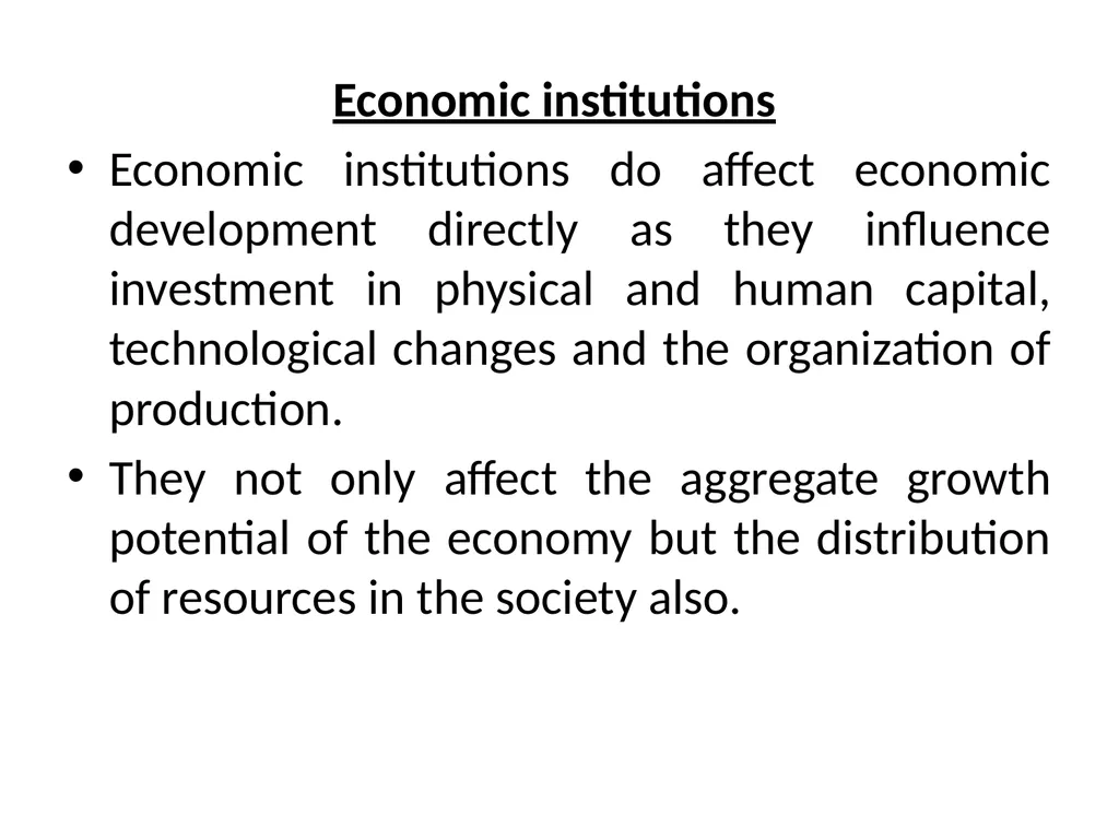 ROLE OF INSTITUTION IN ECONOMIC DEVELOPMENT - slide 7 of 13