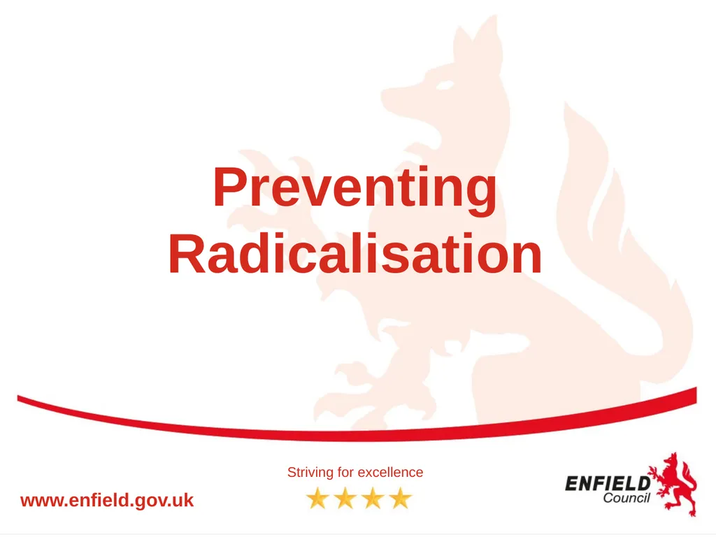Preventing Radicalisation www.enfield.gov.uk - slide 1 of 18